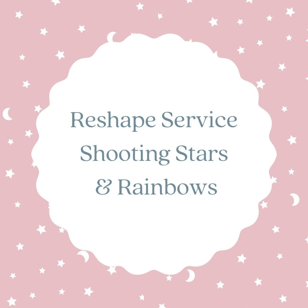 Reshape Service Rainbows & Shooting stars